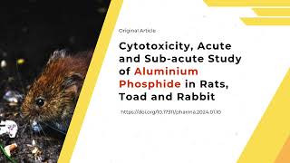 Cytotoxicity, Acute and Sub-acute Study of Aluminium Phosphide in Rats, Toad and Rabbit