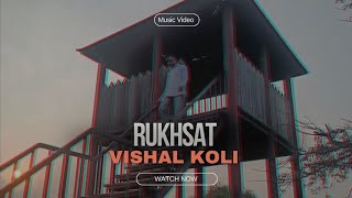 RUKHSAT : VISHAL KOLI | Sonu Singh Chahar ( Prod. by Dia Beatz )