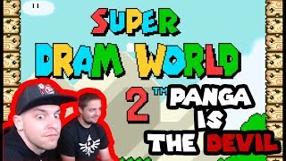 Why Panga? Why? Super Dram World With Dode Part 2!