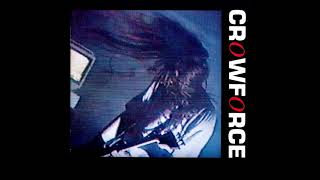 Crowforce - Crowforce (1992, Full Album)