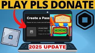 How to Play PLS DONATE on Roblox  - 2026 PC & Laptop