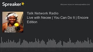 Live with Necee | You Can Do It | Encore Edition (part 2 of 3)