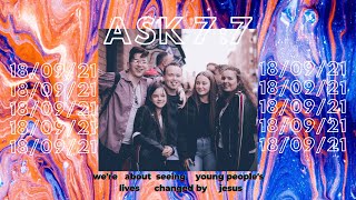 ASK 7:7 DIGITAL - 18.09.21: WE'RE BACK!