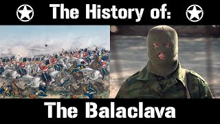 The History of The Balaclava Mask/Cap | Uniform History