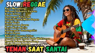 Favorite Reggae Music Collection 🌴 Friends When Relaxing REGGAE Songs Motivate Your Hard Work