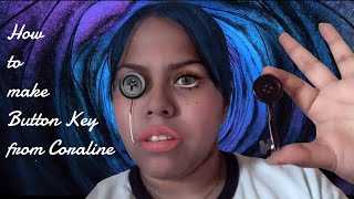 How to Make Button Key from Coraline