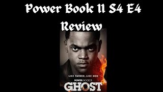 Power Book II: Ghost S4 E4 Review