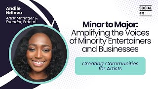 Artist Manager and Businesswoman Andile Ndlovu on Building Strong Communities for Artists