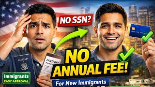 5 Best Credit Cards No Annual Fee for Immigrants – Easy Approval Without SSN!