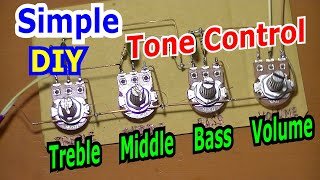 Simple Treble Middle Bass Volume Tone Control