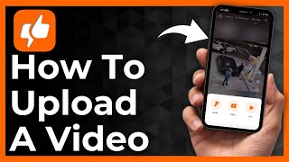 How To Upload A Video On Clapper - Full Guide