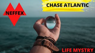 CHASE ATLANTIC NEFFEX-1 HOUR MUSIC ARMY