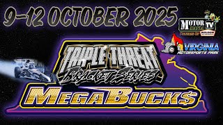 VMP's Triple Threat Bracket Series Mega Bucks - Saturday