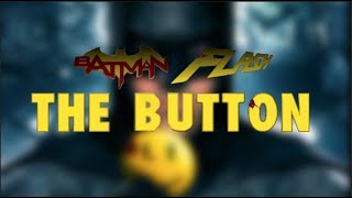 DC's The Button Teaser Trailer (Fan Made)