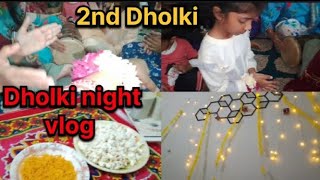 Dholki 🥁 night vlog | 2nd💕 Dholki | Behen ki Dholki |@Lifewithsamrah