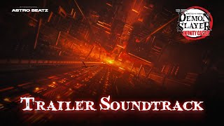 Demon Slayer : Infinity Castle [Trailer Soundtrack] | Extended Epic Version Soundtrack