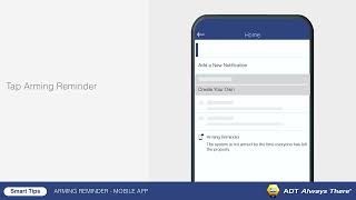 How to Setup an ADT Arming Reminder (Mobile App)