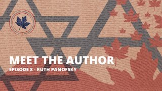 Meet the Author: Episode 8 - Ruth Panofsky