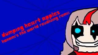 Dumping Heart Apples ( DELTASEKAI UST )