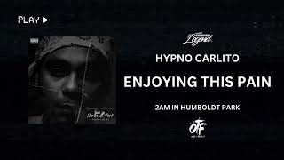 Hypno Carlito - Enjoying This Pain (Official Visualizer)