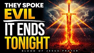They Spoke Against Your Life | Let Every Witness Be Scattered By Fire in Jesus' Name