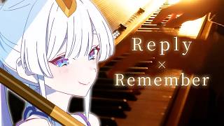『Reply』と『Remember』をミックスして弾いてみました　超かぐや姫　ピアノ