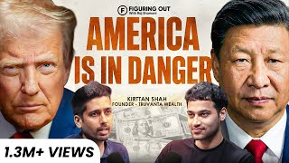 USA Debt Crisis, Trade Wars, Cyber Power & India’s Future | Kirttan Shah | FO462 Raj Shamani