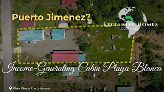 $675K Costa Rica Near Beach Business! 🏝️ Cabins + Office in Puerto Jiménez (Tour Ready!)