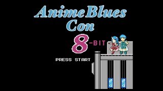 "8 BIT BLUES" - Anime Blues Con 2018 Opening Ceremonies AMV