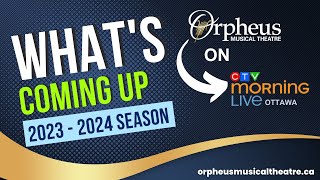 Orpheus on CTV Morning Live Ottawa: 2023 - 2024 Season
