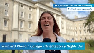 Your First Week in College: Orientation & Nights Out - New Student FAQs 5