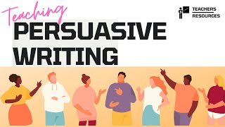 Teaching Persuasive Writing To Primary Grades