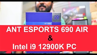 Ant Esports 690 AIR PC BUILD with i9 12900K