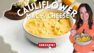 Creamy Cauliflower Mac and Cheese That Tastes Better Than the Real Thing