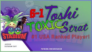 Toxic Toshi Strat DELETES Teams to take USA #1 Ranking! | Pokémon GO