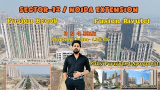 Latest update Fusion Brook & Rivulet | Noida Extension Sector-12 | Fully Furnished Flat ☎️8009358570