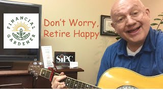 Dont Worry Retire Happe