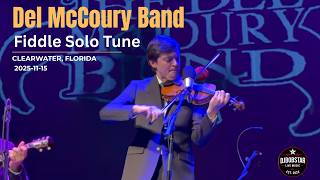 Bluegrass Fiddle Solo — Del McCoury Band 4KCapitol Theatre | Clearwater, Florida | 2025-11-15