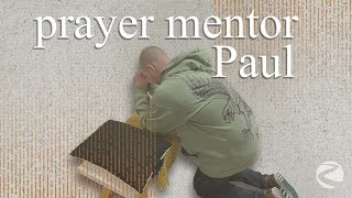 #PrayMentor Paul | Pray First | Episode 2 | Pastor Bill Gunderson