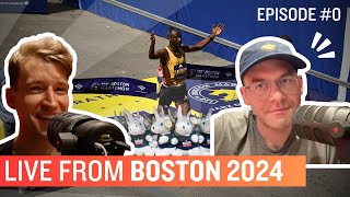 Live From the Boston Marathon | The Marathon Handbook Podcast