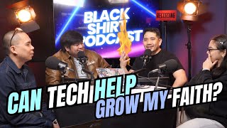 EP17: How Does Tech Shape Our Faith | Black Shirt Crew