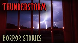 4 Scary Thunderstorm Horror Stories