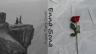 Enna Sona - Rupak Tiary Cover | From Old Archives