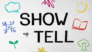 Show and Tell Bumper #1