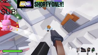 I tried SHORTY ONLY in roblox rivals (WE WIN THESE)