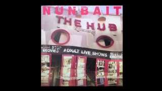 Nunbait- The Hub