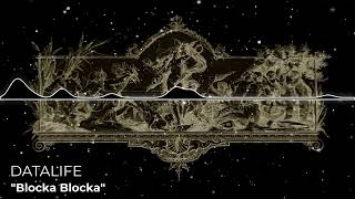 DataLife - "Blocka Blocka" - Music Visualizer - (Album) One Bullet To Heaven