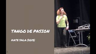 TANGO DE PASION - Kate Sala (UK) - 2013 - Line dance