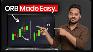 Opening Range Breakout (ORB) Strategy Explained | How to Trade 15 Min ORB Like a Pro