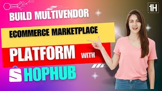 How To Build Multivendor Ecommerce Marketplace Platform Like Amazon with SHOPHUB | Source Code